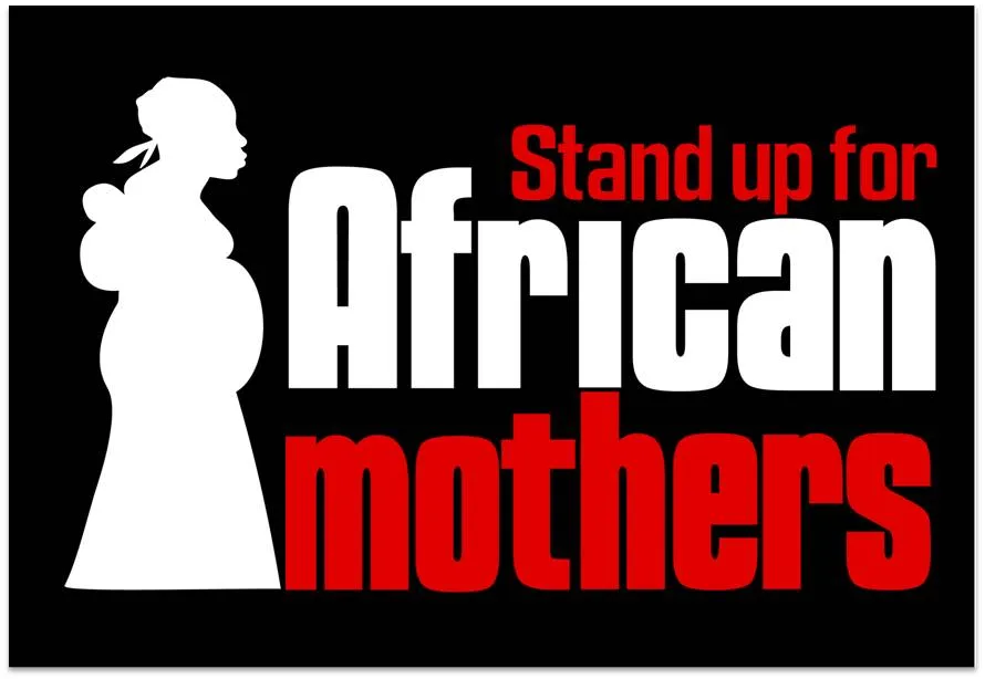 Standup for African Mothers